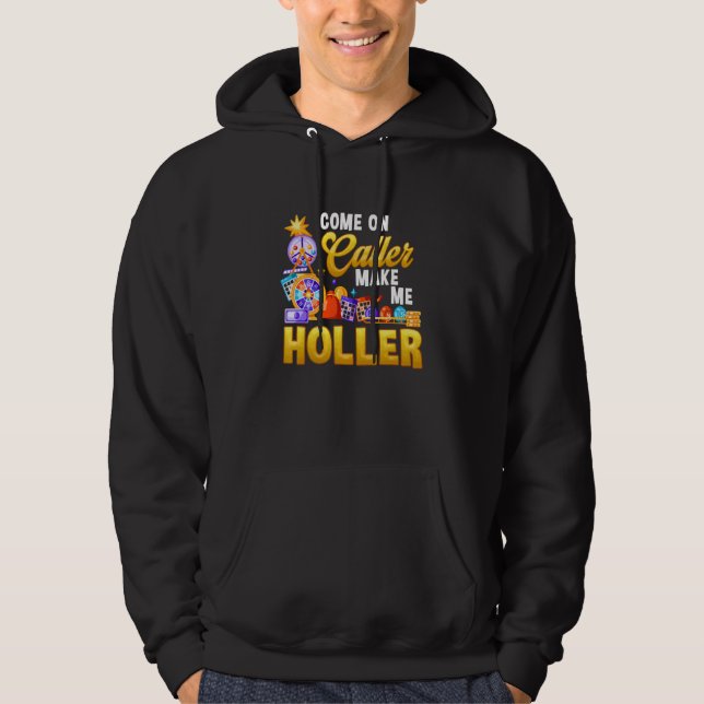 Kom in Samtalande Gör Mig Skrika Lotteri Spel Luck Hoodie (Framsida)