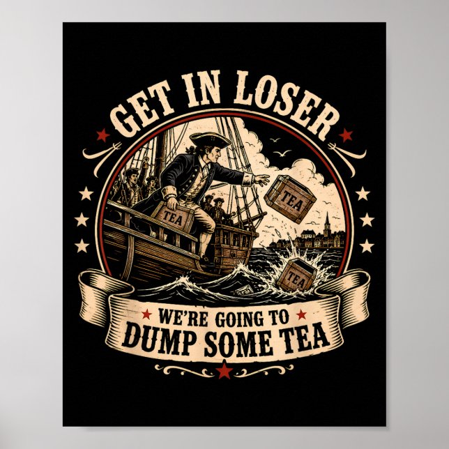 Kom in vi ska släppa lite te boston 4 juli poster (Framsidan)