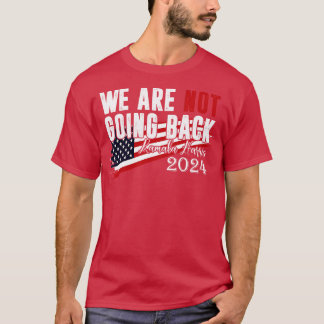 Kom inte tillbaka Kamala 6 T Shirt