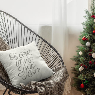 Kom Låt oss ta hand om honom Hand Calligraphed Kudde