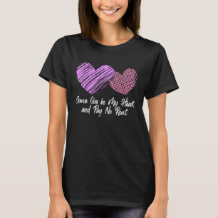 Kom lever i mitt hjärta och Betalar ingen hyresvär T Shirt