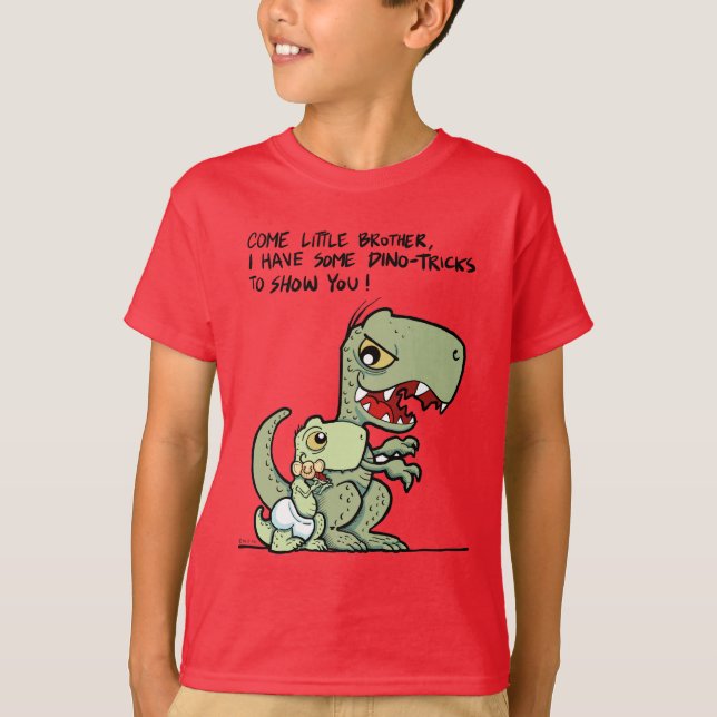 Kom lillebror, jag har några dino-tricks t shirt (Framsida)