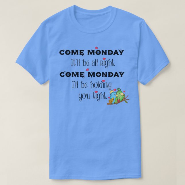 Kom måndag t shirt (Design framsida)