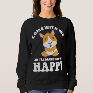 Kom med mig så gör jag dig Lycklig Cute Hamsters H T Shirt