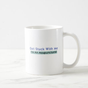Kom och gör mig sällskap - jag är en akupuncturist kaffemugg