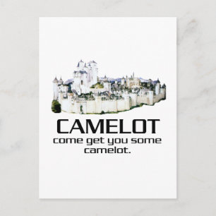 Kom och hämta lite Camelot. Vykort