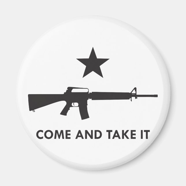 Kom och ta det! (AR15) Magnet (Framsidan)