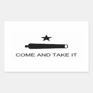 Kom och ta Texas Flagga-slaget mot Gonzales Rektangulärt Klistermärke