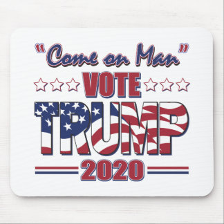 Kom on Man Vote Trump - Trump 2020 Musmatta