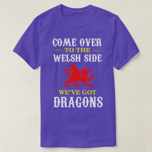 Kom över Welsh Side Wales Dragon T Shirt (Design framsida)