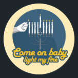 KOM PÅ BABY LJUS MIN BRANDMENORAH RUNT KLISTERMÄRKE<br><div class="desc">Lycklig Huligays! Köp Humor,  LGBTQ -design och fantastiska julklappar från LGBTShirts.com Handla alla och bläddra över 10 000  HBT TQ -presenter,  Helgdag,  jämlikhet,  slang och kulturdesign. Den mest unika Gay,  Lesbisk Bi,  Trans,  Queer och Intersexed Apparel på webben. SHOP MER HBT-TQ  Utformning och presentationer på: http://www.LgbtShirts.com</div>