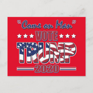 Kom på Man - Rösttrumpen - Trump 2020 Vykort