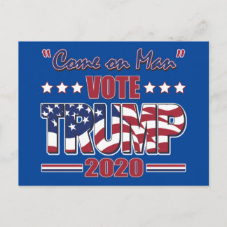 Kom på Man - Rösttrumpen - Trump 2020 Vykort