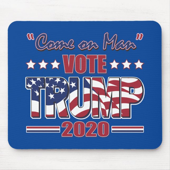 Kom på Man - Trump 2020 Musmatta (Framsidan)