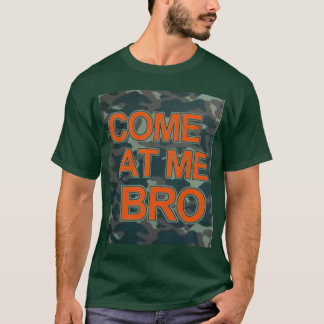 Kom på mig Bro Camo Tee Shirt