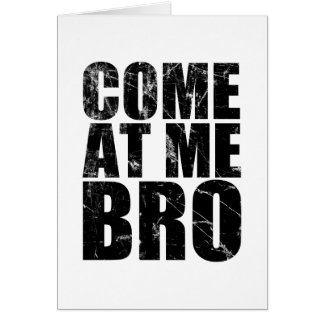 Kom på mig Bro Hälsningskort
