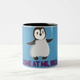 Kom på mig, Bro Penguin mugg