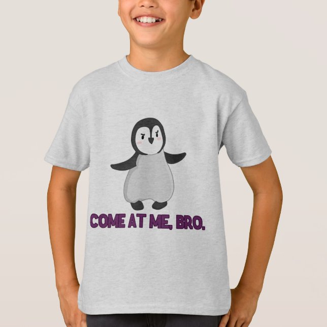Kom på mig, Bro pingvin T-shirt (Framsida)
