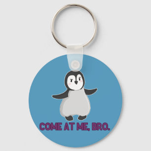 Kom på mig, Bro pingvinkeychain Nyckelring