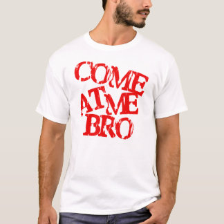 KOM PÅ MIG BRO T SHIRT