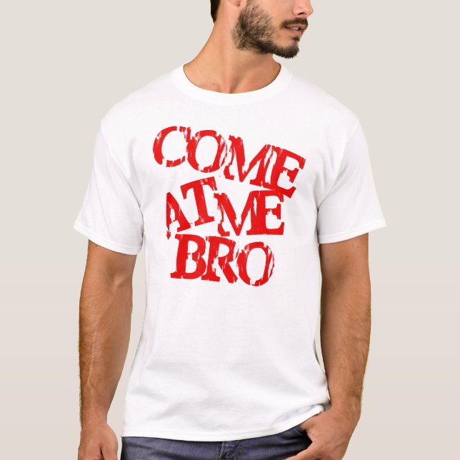 KOM PÅ MIG BRO T SHIRT (Framsida)