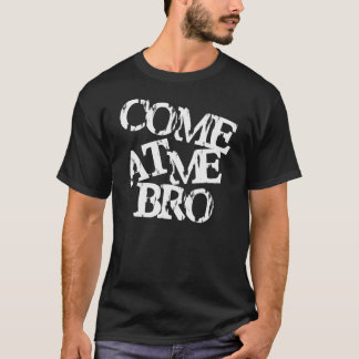 KOM PÅ MIG BRO T SHIRT
