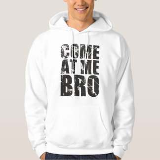 Kom på mig brohoodie sweatshirt med luva