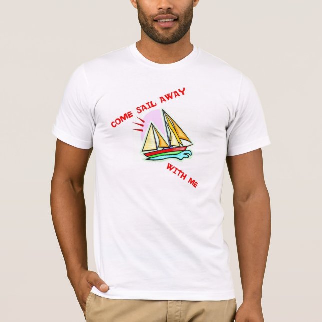KOM SAIL BORT MED MIG TEE SHIRT (Framsida)