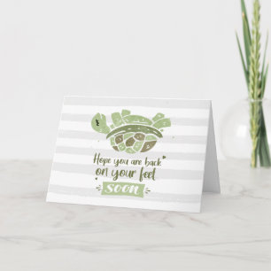 Kom snart och hoppas att du är tillbaka på feet kort