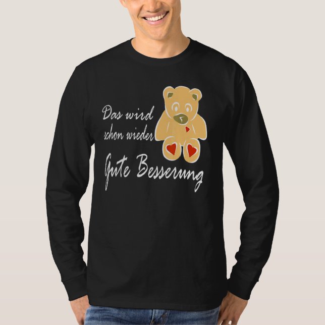 Kom snart och säg Das Wird Schon Wieder Mit Ted T Shirt (Framsida)