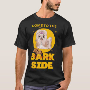 Kom till Bark Side Vi Har Cookies Shih Tzu T Shirt