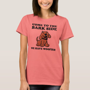Kom Till Barksidan Rolig T-Shirt För Hundälskare