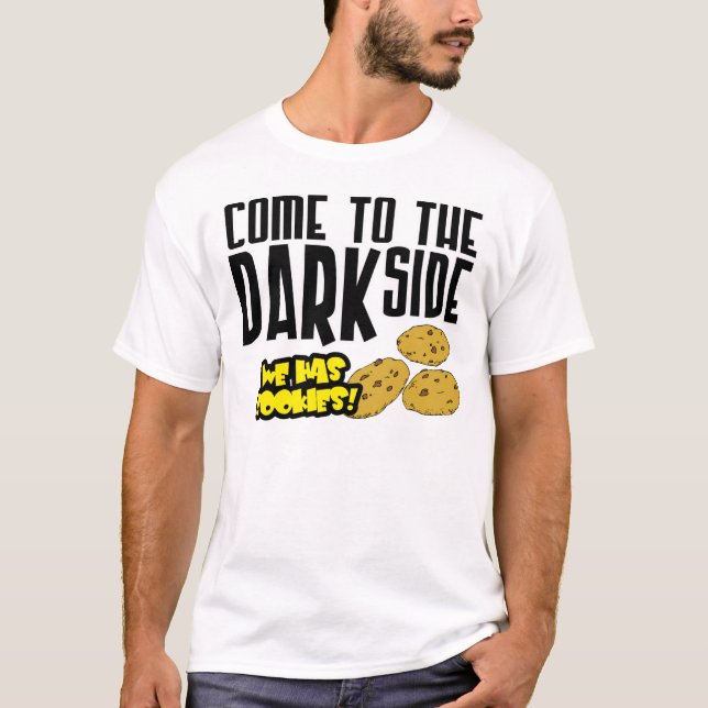 Kom till den mörka sidan t shirt (Framsida)