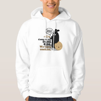 Kom till den mörka sidan. Vi har kakor. Hoodie