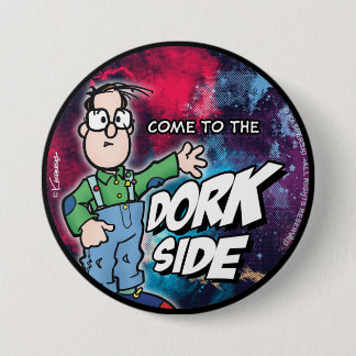 Kom till Dork Side Knapp