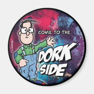 Kom till Dork Side Magnet