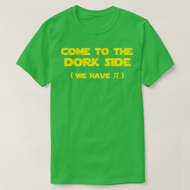 Kom till Dork Side vi har Pi T Shirt (Design framsida)