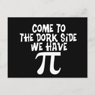 Kom till Dork Side.. Vi har PI Vykort