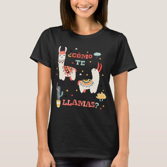 Kom till Llamas. Lustigt spanska Ord Humor. T Shirt (Framsida)