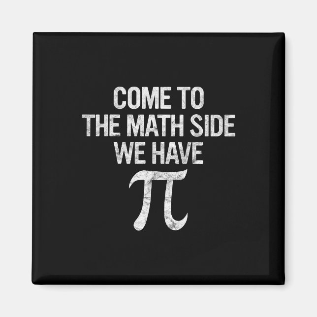 Kom till Math Side Vi har Pi Gift Math Student Gee Magnet (Framsidan)