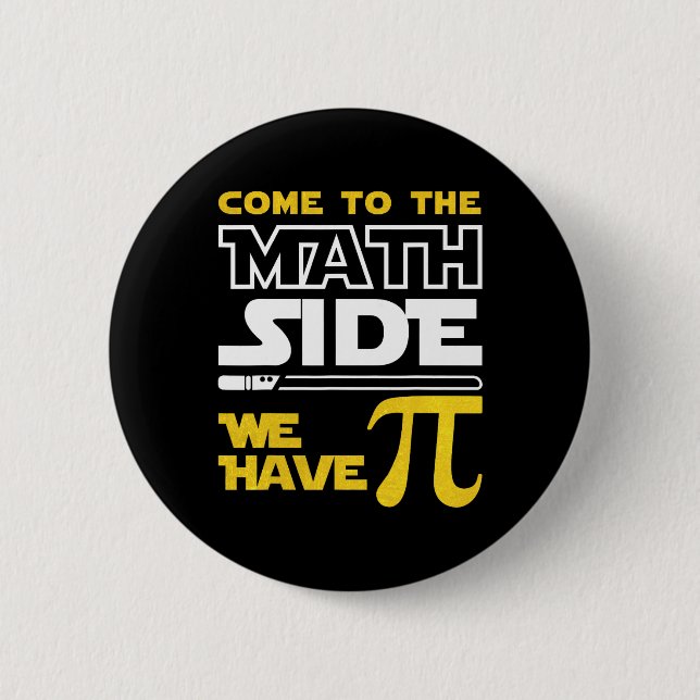 Kom till Math Side Vi har Pi Math Pi Day Teach Knapp (Framsida)