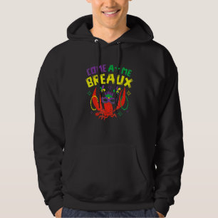 Kom Till Mig Breaux Kräftpärlor Mardi Gras Karneva Hoodie