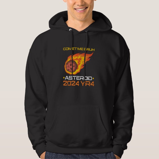 Kom till mig Bruh Asteroid 2024 YR4 Hoodie (Framsida)