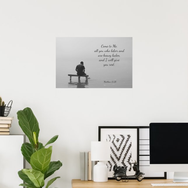 Kom till mig, jag ska ge vila dig, Matt 11:28 Poster (Hemmakontoret)
