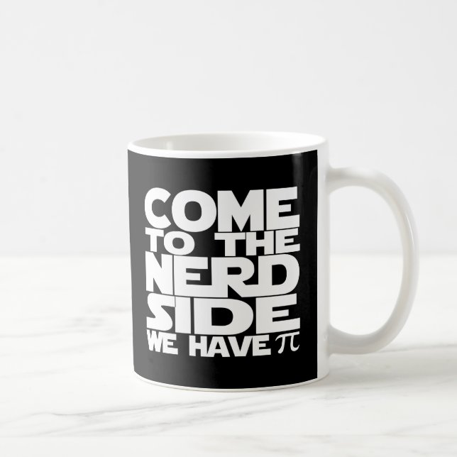Kom till Nerd Side Vi har Pi Kaffemugg (Höger)