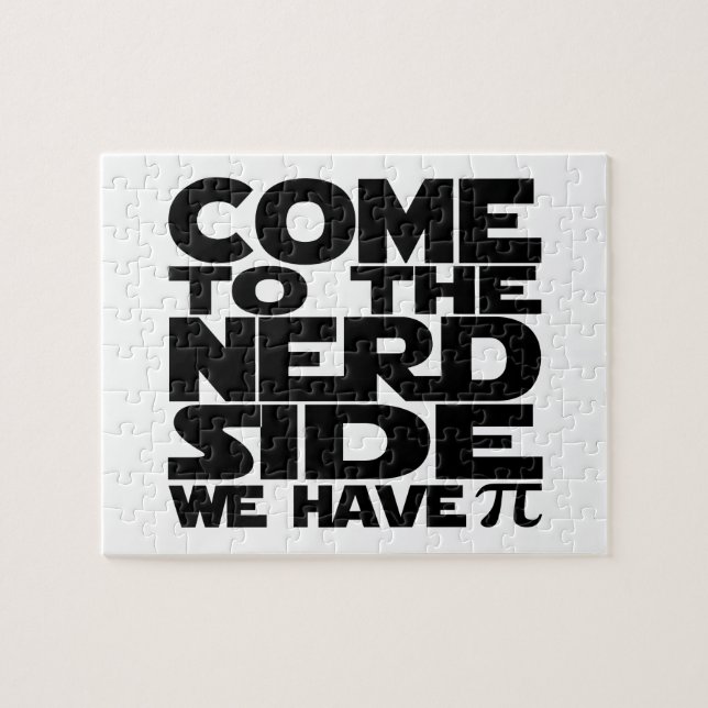 Kom till Nerd Side Vi har Pi Pussel (Horisontell)