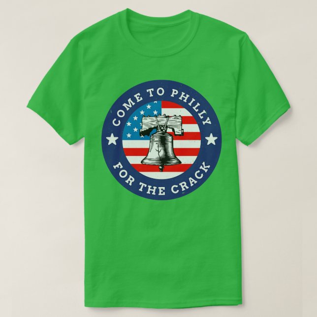Kom till Philly för sprickan T Shirt (Design framsida)