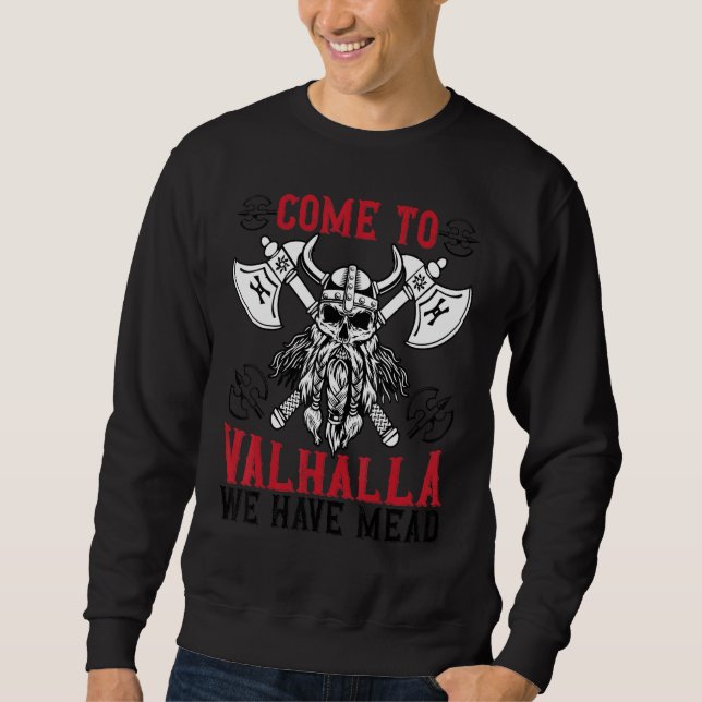 Kom till Valhalla, vi har sett Viking Lång Ärmad Tröja (Framsida)