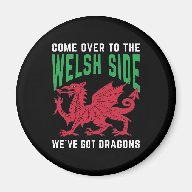 Kom till Welsh Side Vi har Har Dragons Magnet (Framsidan)