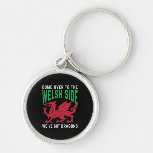 Kom till Welsh Side Vi har Har Dragons Rund Silverfärgad Nyckelring